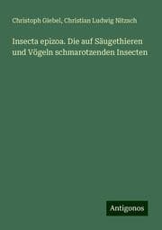 Cover von Insecta epizoa. Die auf Säugethieren und Vögeln schmarotzenden Insecten