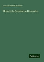 Cover von Historische Aufsätze und Festreden