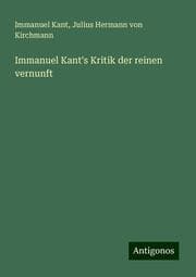 Cover von Immanuel Kant's Kritik der reinen vernunft