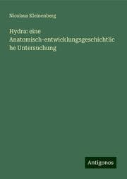 Cover von Hydra: eine Anatomisch-entwicklungsgeschichtliche Untersuchung