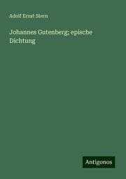 Cover von Johannes Gutenberg; epische Dichtung