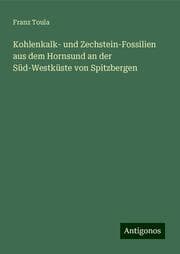 Cover von Kohlenkalk- und Zechstein-Fossilien aus dem Hornsund an der Süd-Westküste von Spitzbergen