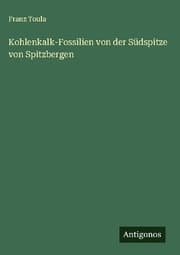Cover von Kohlenkalk-Fossilien von der Südspitze von Spitzbergen