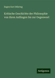 Cover von Kritische Geschichte der Philosophie von ihren Anfängen bis zur Gegenwart