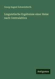 Cover von Linguistische Ergebnisse einer Reise nach Centralafrica