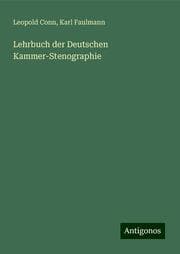 Cover von Lehrbuch der Deutschen Kammer-Stenographie