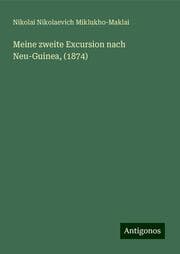 Cover von Meine zweite Excursion nach Neu-Guinea,(1874)