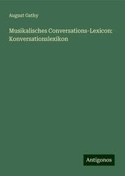 Cover von Musikalisches Conversations-Lexicon: Konversationslexikon