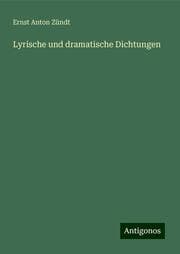 Cover von Lyrische und dramatische Dichtungen