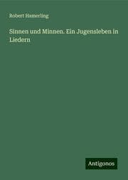 Cover von Sinnen und Minnen. Ein Jugensleben in Liedern