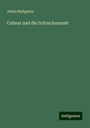 Cover von Colmar und die Schreckenszeit