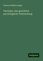 Cover von Chorinsky, eine gerichtlich psychologische Untersuchung