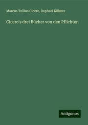 Cover von Cicero's drei Bücher von den Pflichten