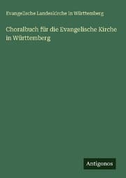 Cover von Choralbuch für die Evangelische Kirche in Württemberg