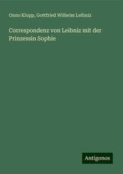 Cover von Correspondenz von Leibniz mit der Prinzessin Sophie