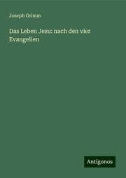 Cover von Das Leben Jesu: nach den vier Evangelien