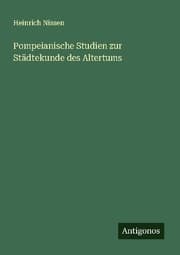 Cover von Pompeianische Studien zur Städtekunde des Altertums
