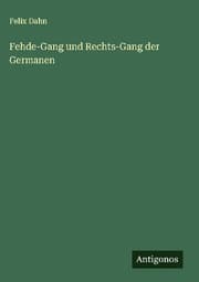 Cover von Fehde-Gang und Rechts-Gang der Germanen