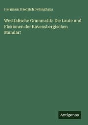 Cover von Westfälische Grammatik: Die Laute und Flexionen der Ravensbergischen Mundart