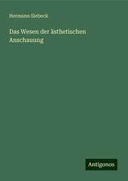 Cover von Das Wesen der ästhetischen Anschauung