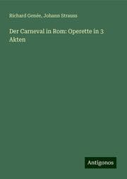 Cover von Der Carneval in Rom: Operette in 3 Akten