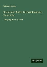 Cover von Rheinische Blätter für Erziehung und Unterricht