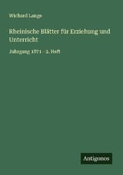 Cover von Rheinische Blätter für Erziehung und Unterricht