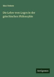 Cover von Die Lehre vom Logos in der griechischen Philosophie