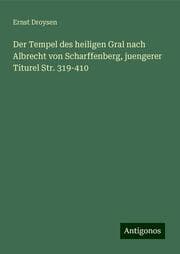 Cover von Der Tempel des heiligen Gral nach Albrecht von Scharffenberg, juengerer Titurel Str. 319-410