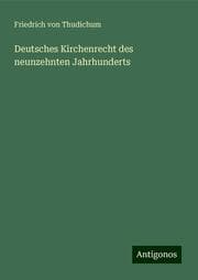 Cover von Deutsches Kirchenrecht des neunzehnten Jahrhunderts
