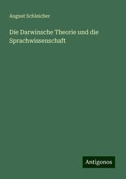 Cover von Die Darwinsche Theorie und die Sprachwissenschaft