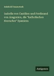 Cover von Isabella von Castilien und Ferdinand von Aragonien, die 'katholischen Herrscher' Spaniens