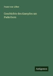 Cover von Geschichte des Kampfes um Paderborn