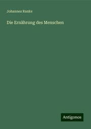 Cover von Die Ernährung des Menschen
