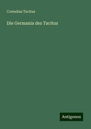 Cover von Die Germania des Tacitus