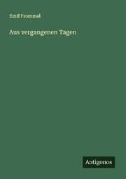 Cover von Aus vergangenen Tagen