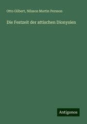 Cover von Die Festzeit der attischen Dionysien