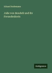 Cover von Julie von Bondeli und ihr Freundeskreis