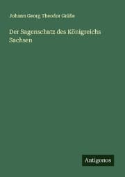 Cover von Der Sagenschatz des Königreichs Sachsen
