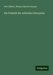 Cover von Die Festzeit der attischen Dionysien