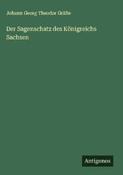 Cover von Der Sagenschatz des Königreichs Sachsen