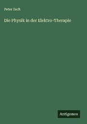 Cover von Die Physik in der Elektro-Therapie