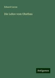 Cover von Die Lehre vom Obstbau