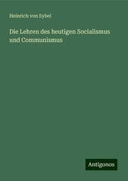 Cover von Die Lehren des heutigen Socialismus und Communismus