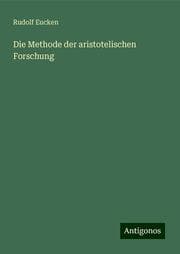 Cover von Die Methode der aristotelischen Forschung