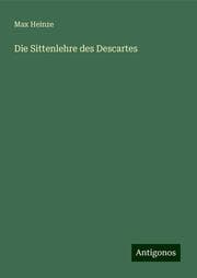 Cover von Die Sittenlehre des Descartes