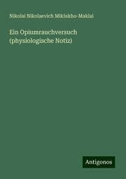 Cover von Ein Opiumrauchversuch (physiologische Notiz)