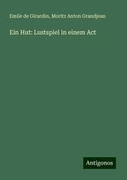 Cover von Ein Hut: Lustspiel in einem Act