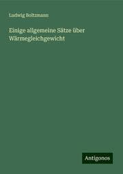 Cover von Einige allgemeine Sätze über Wärmegleichgewicht