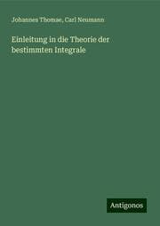 Cover von Einleitung in die Theorie der bestimmten Integrale